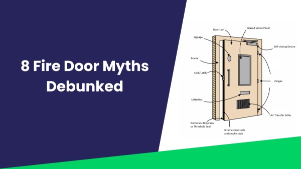 8 Fire Door Myths Debunked