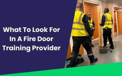 What To Look For In A Fire Door Training Provider