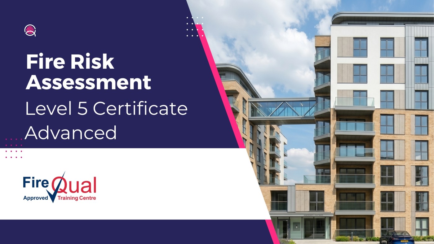 Level 5 Certificate in Advanced Fire Risk Assessment