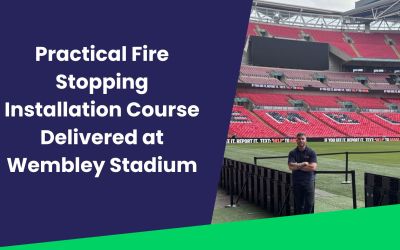 Practical Fire Stopping Installation Course Delivered at Wembley Stadium
