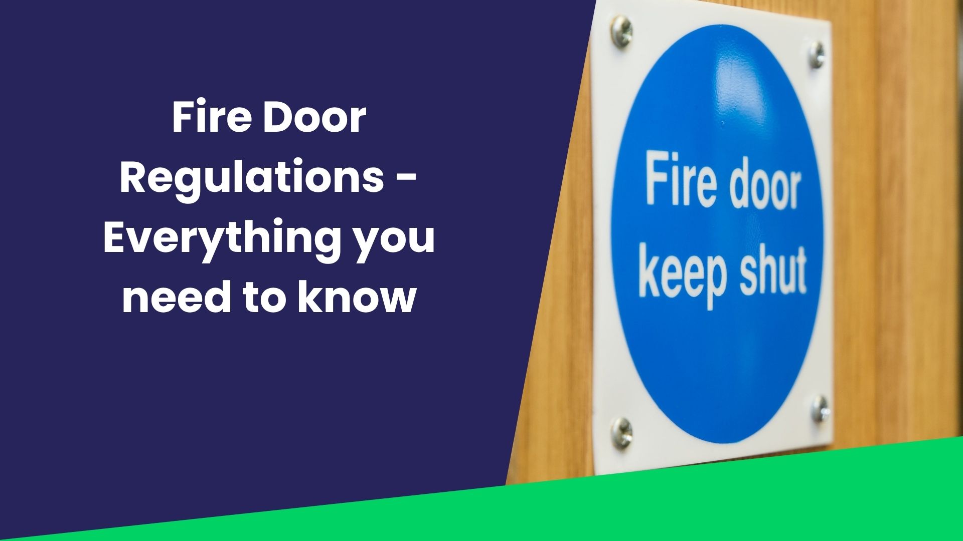Fire Door Regulations - Everything You need to know